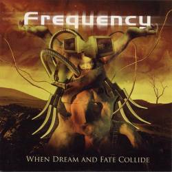 Frequency (SWE) : When Dream and Fate Collide